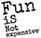Fun is not expensive